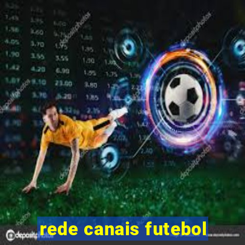 rede canais futebol